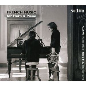 Guglielmo Pellarin - French Music for Horn & Piano  CD